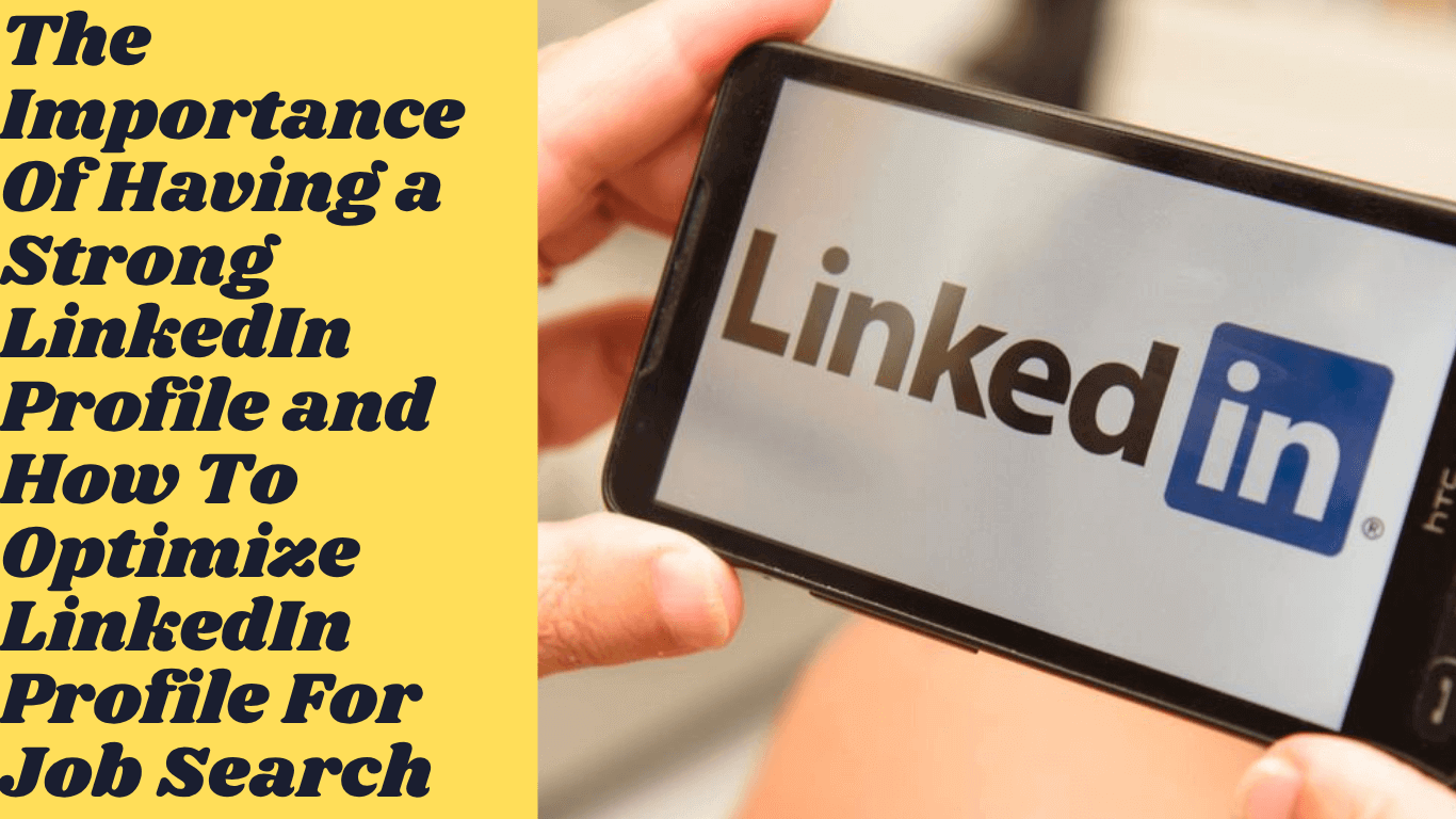 Importance of having Strong linkedin Profile